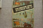 The British Army in Ulster Vol 2